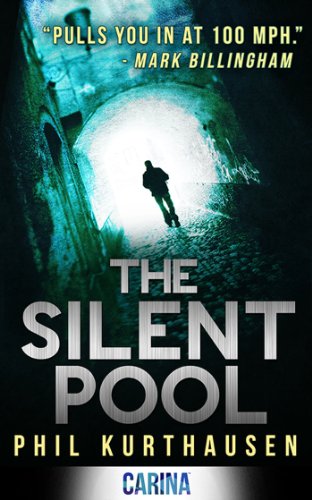 The Silent Pool (Erasmus Jones series Book 1) by [Kurthausen, Phil]
