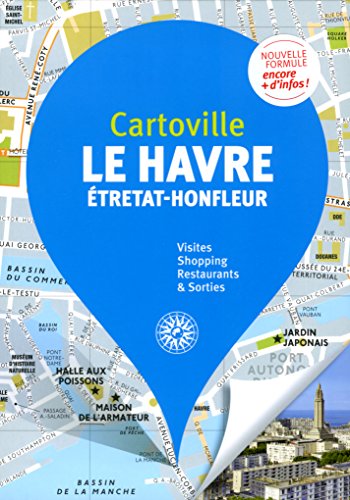 Download Le Havre: Étretat - Honfleur