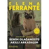 Benim Olağan&uuml;st&uuml; Akıllı Arkadaşım (Ciltli): Napoli Romanları - Birinci Kitap