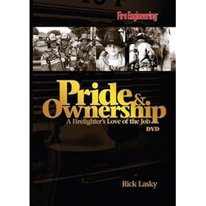 Pride & Ownership: A Firefighter's Love of the Job