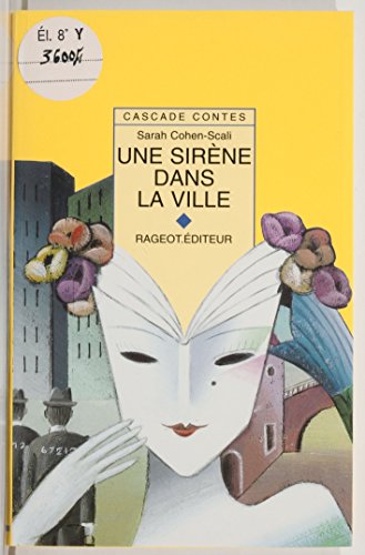 Sirène dans la ville (une)