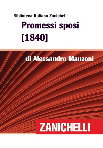 Promessi sposi [1840] (Biblioteca Italiana Zanichelli)