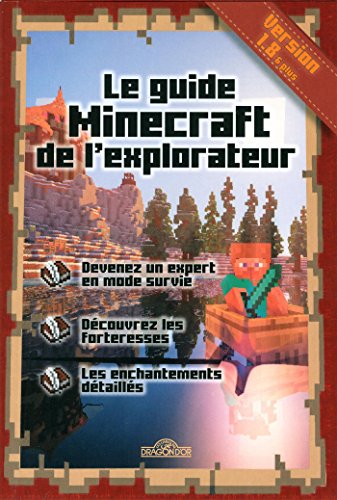 couverture de : Le guide Minecraft de l 'explorateur