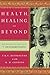 Health, Healing, and Beyond: Yoga and the Living Tradition of T. Krishnamacharya by 