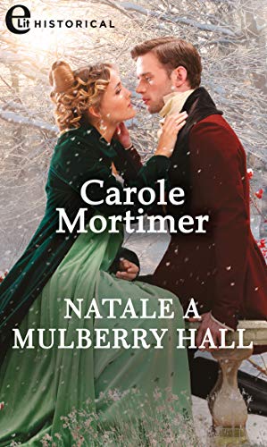 Carole Mortimer - Natale a Mulberry Hall (2019)