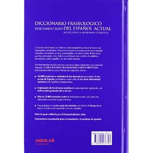 Diccionario fraseológico documentado del español actual: Locuciones y modismos españoles