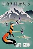 Image de Spirit Hunters - Book 3: Tails High (English Edition)