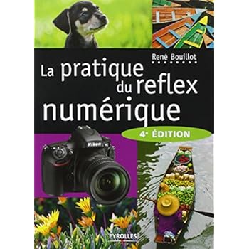 La pratique du reflex numérique