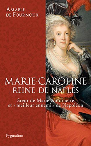 Download Marie-Caroline, reine de Naples Download Marie-Caroline, reine de Naples