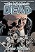 The Walking Dead 25: Unter Wölfen by Robert Kirkman, Charlie Adlard