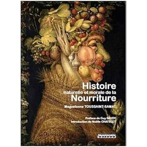 Histoire naturelle et morale de la nourriture Livre en Ligne Histoire naturelle et morale de la nourriture Livre en Ligne - Telecharger Ebook