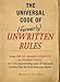 Produktbild The Universal Code of (Formerly) Unwritten Rules: From Airline-Armrest Etiquette to Flushing Twice, 251 Uncompromising Laws of Common Civility That We Wish Everyone Knew