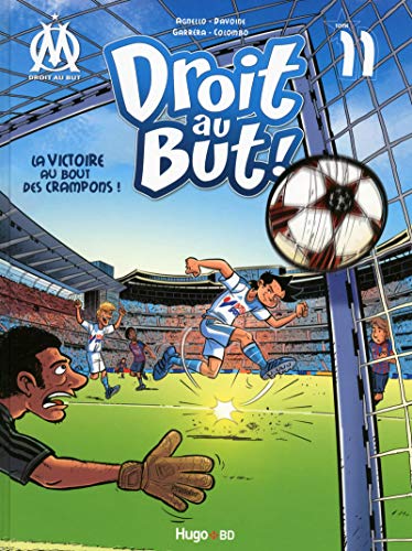 Droit au But T11 La victoire au bout des crampons ! by Thierry Agnello, Davoine