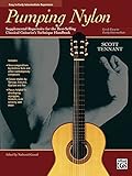 Image de Pumping Nylon: Easy to Early Intermediate Supplemental Repertoire for the Best-Selling Classical Gui