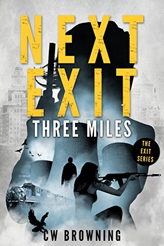 Livres Couvertures de Next Exit, Three Miles (The Exit Series Book 1) (English Edition)