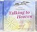 Talking to Heaven: Geführte Meditation - Kontakt zum Verstorbenen by 