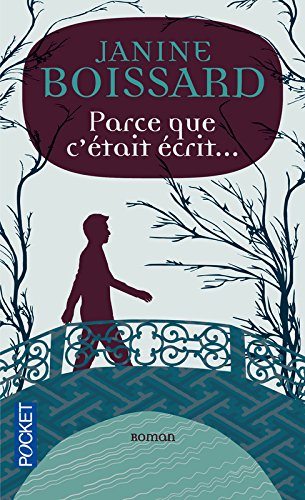 couverture de : Parce que c'&eacute;tait &eacute;crit...