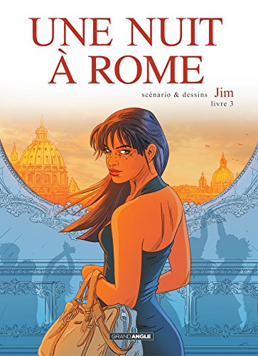 Ebooks gratuits en ligne télécharger EPUB Une nuit à Rome - Tome 3 (BAMB.GD.ANGLE) DJVU DJVU FB2 by author