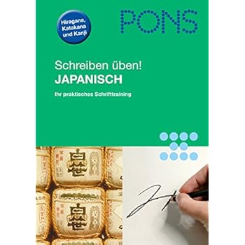 Pdf Pons Schreiben Uben Japanisch Das Praktische Schrifttraining Kostenlos Download Laden Sie Wissensbuch Waw 12