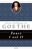 'Faust I und II (Anaconda HC) / Faust 1 und 2' von Johann Wolfgang von Goethe