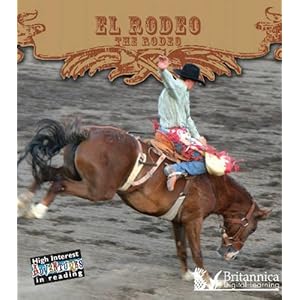 El Rodeo: The Rodeo (High Interest Adventures in Reading)