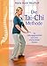 Die Tai-Chi-Methode: für Ihre Haltungsgesundheit und einen schmerzfreien Rücken by Marie Hock-Westhoff