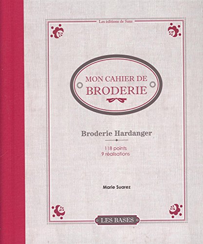 Mon cahier de broderie : Broderie Hardanger