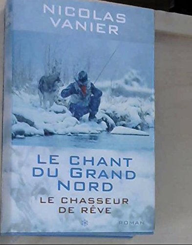 couverture de : Le chasseur de r&ecirc;ve