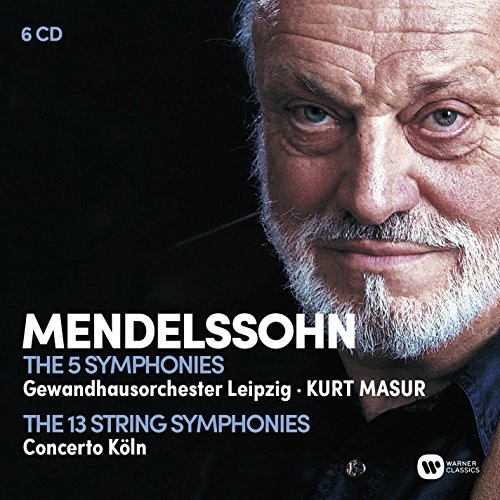 Mendelssohn: The Complete Symphonies & String Symphonies