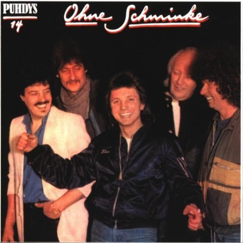 Preisvergleich Produktbild Ohne Schminke by PUHDYS (1999-05-10)