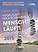 Vogel fliegt, Fisch schwimmt, Mensch läuft! 2015 Textabreißkalender: Kurioses, Wissenswertes und Spannendes aus der Laufwelt by 
