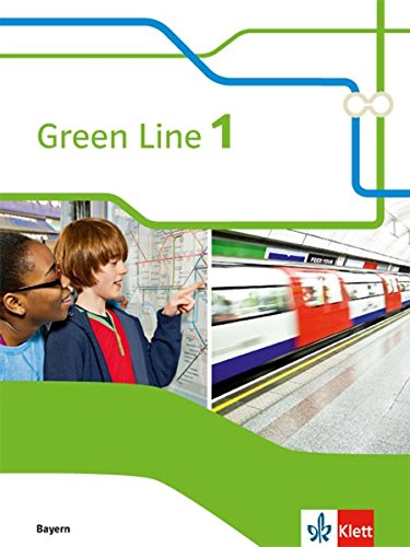 Green Line 1. Ausgabe Bayern: Schülerbuch 5. Klasse (Green Line. Ausgabe für Bayern ab 2017)