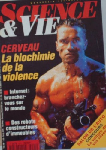SCIENCE ET VIE - CERVEAU LA BIOCHIMIE DE LA VIOLENCE - 925 en ligne SCIENCE ET VIE - CERVEAU LA BIOCHIMIE DE LA VIOLENCE - 925 en ligne
