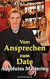 Vom Ansprechen zum Date - Absolutes Mastering by 
