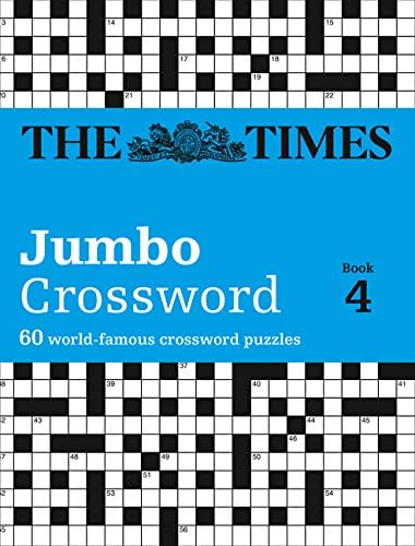 Times 2 Jumbo Crossword Book 4: 60 of the World’s Biggest Puzzles from the Times 2 (The Times Crosswords)