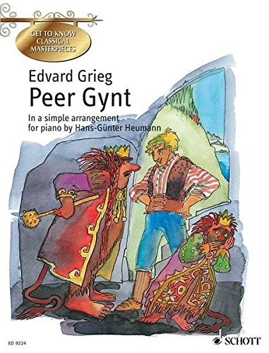 Peer Gynt: Suites No. 1 (Op. 46) and No. 2 (Op. 55). op. 46 and 55. Klavier. (Get to Know Classical Masterpieces)