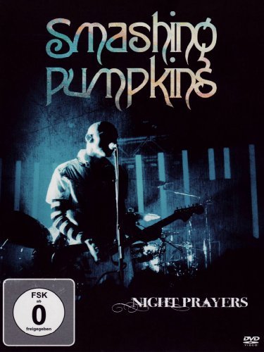 Preisvergleich Produktbild Smashing Pumpkins -Night Prayers [DVD] [2013]