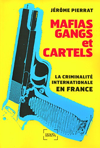 couverture de : Mafias, gangs et cartels