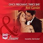 Once Pregnant, Twice Shy