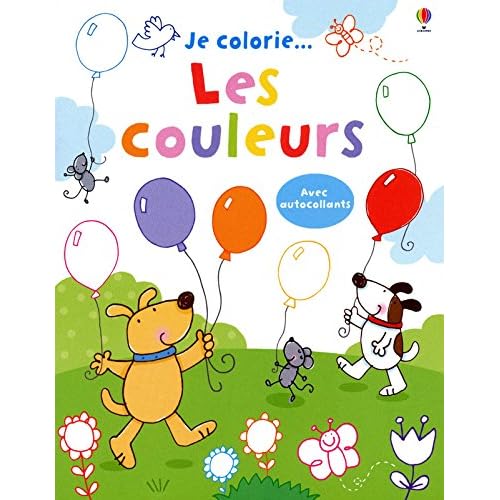 JE COLORIE... LES COULEURS JE COLORIE... LES COULEURS