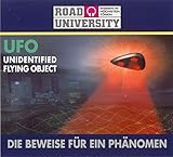 UFO - die Beweise für ein Phänomen (Road University - Wissen in höchsten Tönen) by