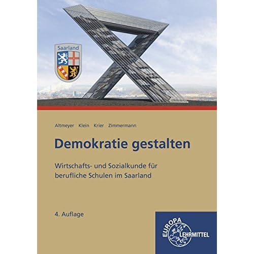 [PDF] Demokratie gestalten - Saarland: Wirtschafts- und Sozialkunde für berufliche Schulen im Saarland KOSTENLOS DOWNLOAD
