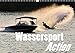 Produktbild Wassersport Action (Wandkalender 2018 DIN A3 quer): Die ganze spannende Welt des Wassersportes - vereint in einem Kalender (Monatskalender, 14 Seiten ... Sport) [Kalender] [Apr 14, 2017] Flör, Boris