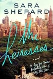 Front cover for the book The Heiresses by Sara Shepard