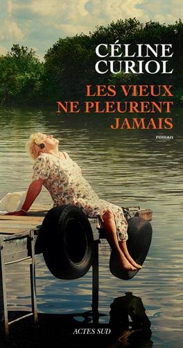 couverture de : Les vieux ne pleurent jamais