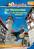 Der Meisterdieb. Ein Krimi aus dem Mittelalter. Leserabe. 3. Lesestufe, ab 3. Klasse by 