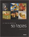 Le tour du monde en 50 tapas
