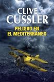 Image de Peligro en el Mediterráneo (Dirk Pitt 1)