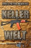 Bücher Neuerscheinungen 2022 - Kellerwelt von Niels Peter Henning