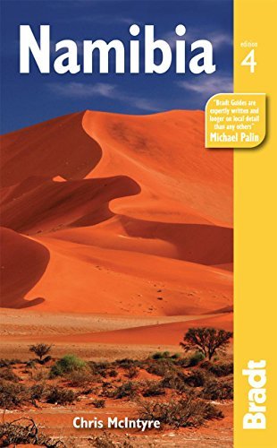 Pdf Namibia 4th The Bradt Travel Guide By Chris Mcintyre 2011 04 12 Download Lazpolyd